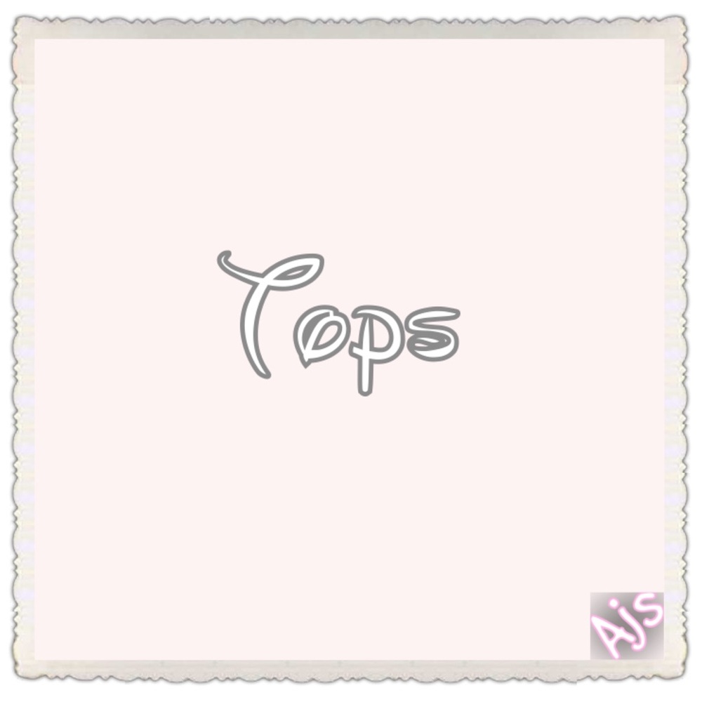 See Listings for Tops
